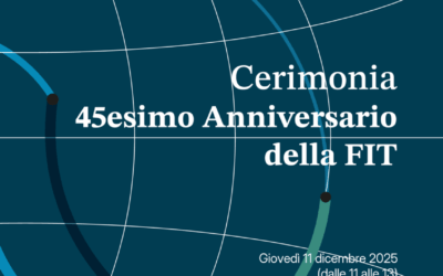 45° Anniversario della FIT